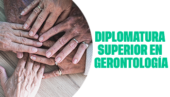 DIPLOMATURA SUPERIOR EN GERONTOLOGÍA
