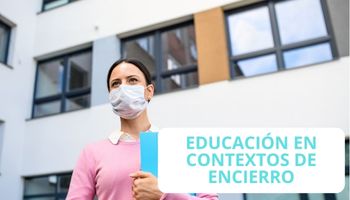 Educación en contextos de encierro